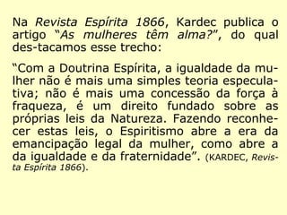 “Nascer, morrer, renascer ainda,
progredir sem cessar
tal é a lei.”
 