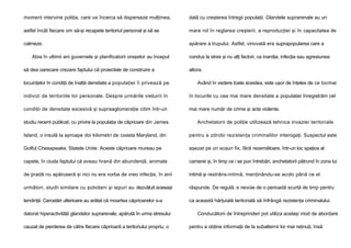 moment intervine poliţia, care va încerca să disperseze mulţimea,

dată cu creşterea întregii populaţii. Glandele suprarenale au un

astfel încât fiecare om să-şi recapete teritoriul personal şi să se

mare rol în reglarea creşterii, a reproducţiei şi în capacitatea de

calmeze.

apărare a trupului. Astfel, vinovată era suprapopularea care a

Abia în ultimii ani guvernele şi planificatorii oraşelor au început
să dea oarecare crezare faptului că proiectele de construire a

condus la stres şi nu alţi factori, ca inaniţia, infecţia sau agresiunea
altora.

locuinţelor în condiţii de înaltă densitate a populaţiei îi privează pe

Având în vedere toate acestea, este uşor de înţeles de ce tocmai

indivizi de teritoriile lor personale. Despre urmările vieţuirii în

în locurile cu cea mai mare densitate a populaţiei înregistrăm cel

condiţii de densitate excesivă şi supraaglomeraţie citim într-un

mai mare număr de crime şi acte violente.

studiu recent publicat, cu privire la populaţia de căprioare din James

Anchetatorii de poliţie utilizează tehnica invaziei teritoriale

Island, o insulă la aproape doi kilometri de coasta Maryland, din

pentru a zdrobi rezistenţa criminalilor interogaţi. Suspectul este

Golful Chesapeake, Statele Unite. Aceste căprioare mureau pe

aşezat pe un scaun fix, fără rezemătoare, într-un loc spaţios al

capete, în ciuda faptului că aveau hrană din abundenţă, animale

camerei şi, în timp ce i se pun întrebări, anchetatorii pătrund în zona lui

de pradă nu apăruseră şi nici nu era vorba de vreo infecţie, în anii

intimă şi restrâns-intimă, menţinându-se acolo până ce el

următori, studii similare cu şobolani şi iepuri au dezvăluit aceeaşi

răspunde. De regulă, e nevoie de o perioadă scurtă de timp pentru

tendinţă. Cercetări ulterioare au arătat că moartea căprioarelor s-a

ca această hărţuială teritorială să înfrângă rezistenţa criminalului.

datorat hiperactivităţii glandelor suprarenale, apărută în urma stresului
cauzat de pierderea de către fiecare căprioară a teritoriului propriu, o

Conducătorii de întreprinderi pot utiliza acelaşi mod de abordare
pentru a obţine informaţii de la subalternii lor mai reţinuţi, însă

 