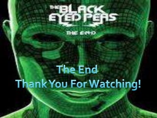 The End Thank You For Watching!