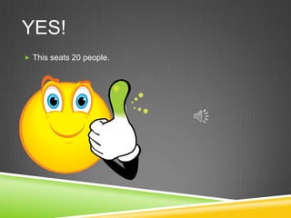 YES!This seats 20 people.  