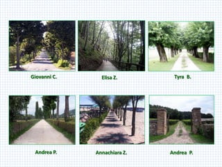 TyraB. 
Elisa Z. 
Andrea P. 
Annachiara Z. 
Giovanni C. 
Andrea P.  