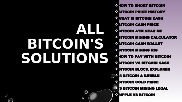 All Bitcoin S Solutions - 