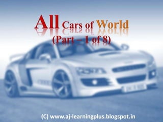 All Cars of World Part I of VIII