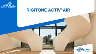 RIGITONE ACTIV’ AIR
 