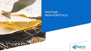 RIGITONE –
INDIA PORTFOLIO
 