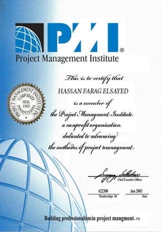 All cirtificates مهندس استشارى حسن فرج ENG. HASSAN FARAG EL-SAYED PMP INSTRUCTOR AUS