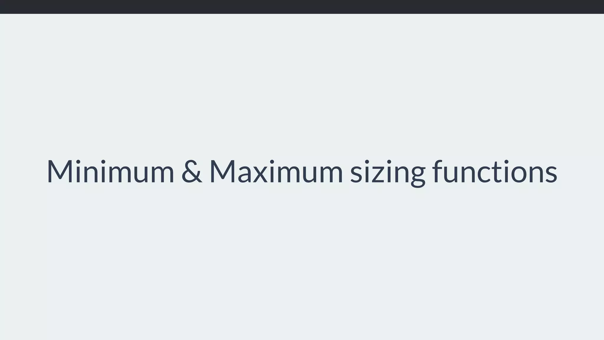 Minimum & Maximum sizing functions 