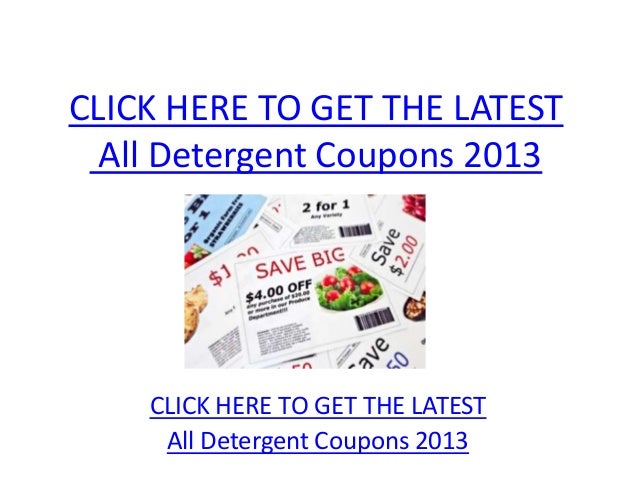 All Detergent Coupons 2013 - Printable All Detergent Coupons 2013