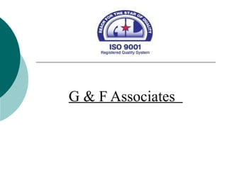 G & F Associates
 