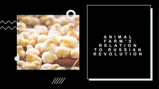 Allegory and the Russian Revolution in Animal Farm Tst Assignment.pptx
