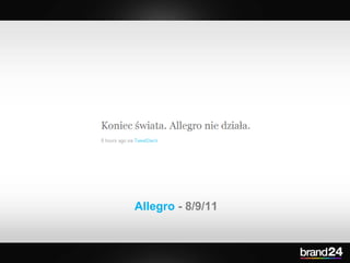 Allegro  - 8/9/11 
