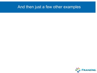 And then just a few other examples
 