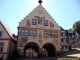 SCHILTACH Ayuntamiento 
 
