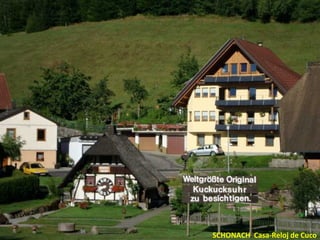 SCHONACH Casa-Reloj de Cuco 
 