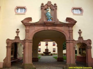 SAN MÄRGEN Convento 
 