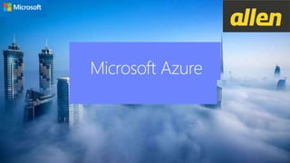 Microsoft Azure 
 