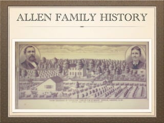 ALLEN FAMILY HISTORY
 