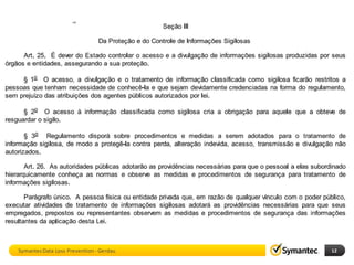 Symantec Data Loss Prevention - Gerdau   12
 