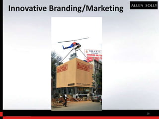 Innovative Branding/Marketing




                                28
 
