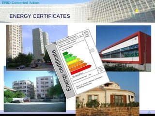 EPBD Concerted Action  ’ ’ ’ ’ ’ ’ ’ ’ ’’’’ ’ ’ ’ ’ ’ ’ ’ ’ ENERGY CERTIFICATES  ’ ’’ ’ 15  