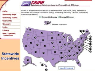 www.dsireusa.org Statewide Incentives www.dsireusa.org 