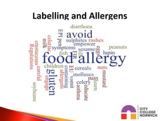 Labelling and Allergens
 