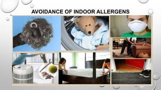 AVOIDANCE OF INDOOR ALLERGENS
 