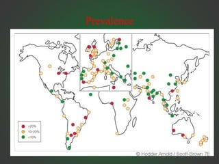 Prevalence
 