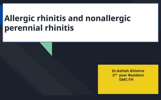 Allergic rhinitis and non allergic perennial rhinitis | PPTX