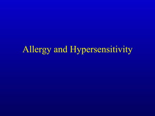 Allergy and Hypersensitivity 