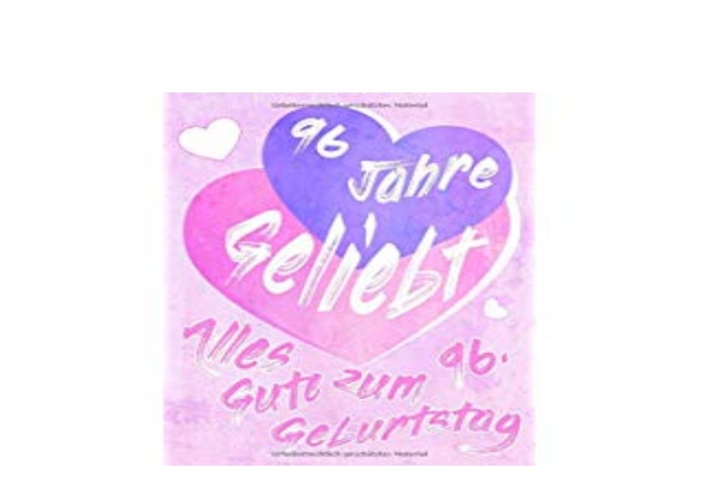 [FREE_EBOOK] LIBRARY Alles Gute zum 96 Geburtstag 96 Jahre Geliebt…