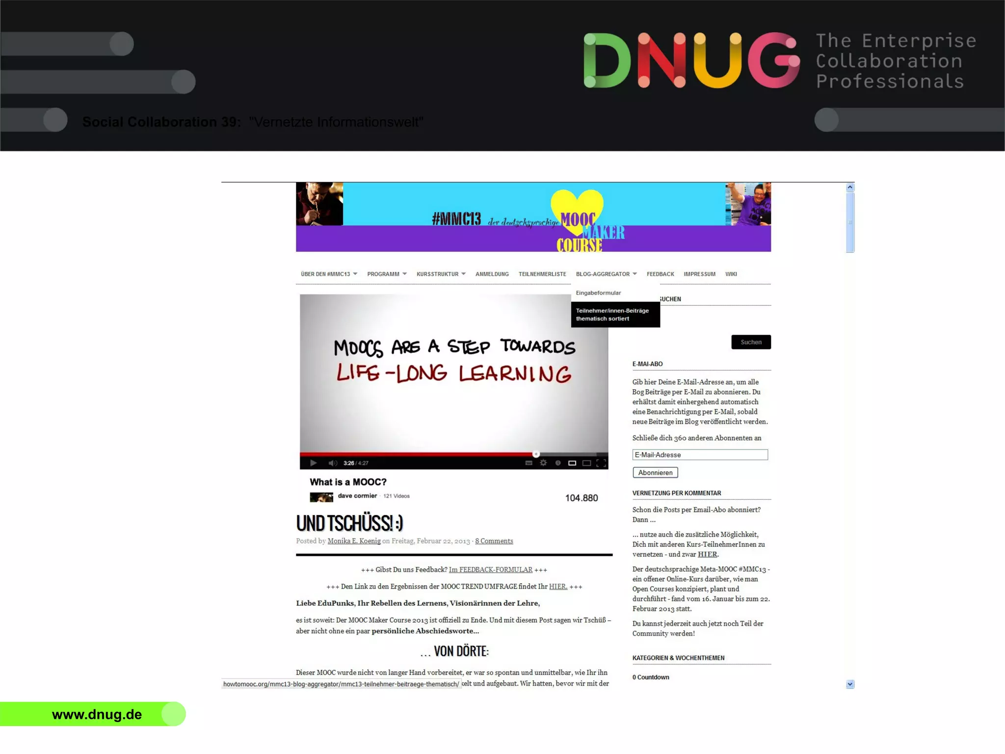 Social Collaboration 39: "Vernetzte Informationswelt"

www.dnug.de

 