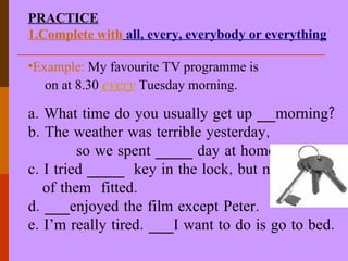 All & Every | PPT