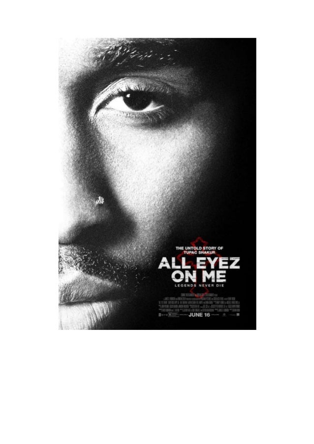 2017 All Eyez On Me