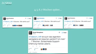 4, 5, 6, 7 Wochen später….
 