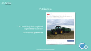 Die Community wird aufgerufen
eigene Bilder zu senden.
Fotos werden ge-repostet.
Publikation
ANALYSE
GNIROTIN
OMNO
ITKARETNI
NOITAKILBUP
EBA
G
IERF
CONTENT-ERSTEL
LUNG
IDEENSAMMLUN
G
Twitter: @sascha_boehr @michaelhoecker
 