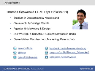 Ihr Referent


  Thomas Schwenke LL.M. Dipl FinWirt(FH)
      •   Studium in Deutschland & Neuseeland

      •   Steuerrec...