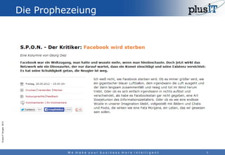 © plus-IT Gruppe 2013

Die Prophezeiung

We make your business more intelligent

5

 