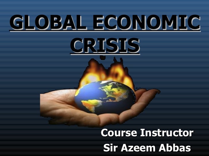 global economic crisis assignment active