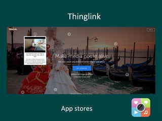 Thinglink
App stores
 