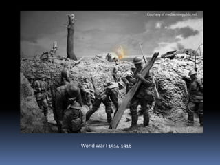 Courtesy of media.nowpublic.netWorld War I 1914-1918