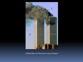 Global War on Terrorism 2001-Present