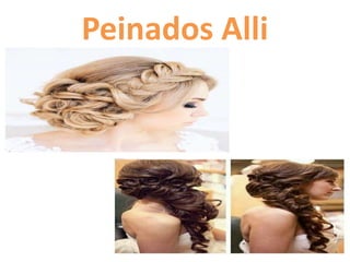 Peinados Alli
 