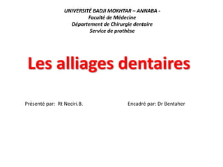 Alliages dentaire 