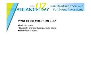 Alliance Day 2007: PhillyFunGuide & FunSavers