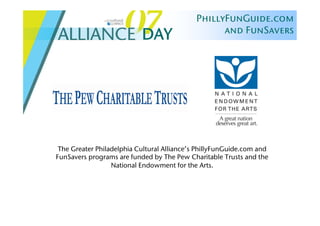 Alliance Day 2007: PhillyFunGuide & FunSavers
