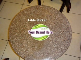 Table Sticker
 