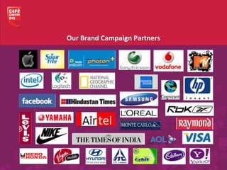 Our Brand Campaign Partners
 