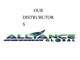 OUR
DISTRUBUTOR
S
 