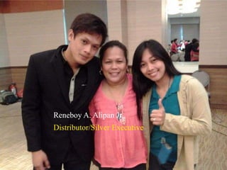 Reneboy A. Alipan Jr
Distributor/Silver Executive
 